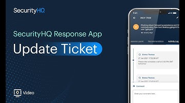 How to Update tickets using SecurityHQ Response App
