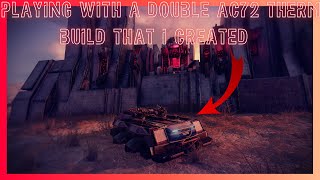 Playing with a double AC72 Thorm build that i created ! - Crossout // It slap pretty hard :p
