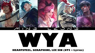 HEARTSTEEL, Seraphine - 妳在哪裡 (WYA) Remix (OT5 + Lyrics)