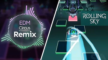 Rolling Sky - EDM Circus Remix
