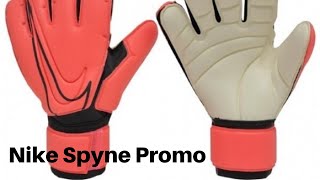Goedaardig Rode datum viering Nike Spyne Promo Goalkeeper Glove Review - YouTube