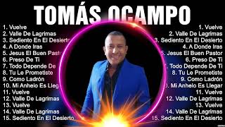 T O M Á S O C A M P O 2024 ~ Best Songs, Greatest Hits, Full Album by Top Music 45,789 views 3 weeks ago 38 minutes