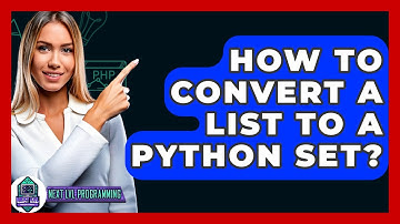 How To Convert A List To A Python Set? - Next LVL Programming