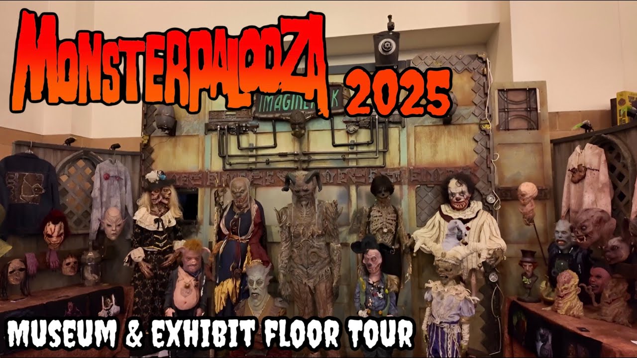 Monsterpalooza 2025 Exhibit & Museum Full Walkthrough Tour