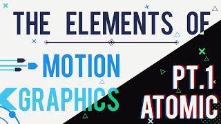 Elements of Motion Graphics | EP1: Atomic | Blender Tutorial Series