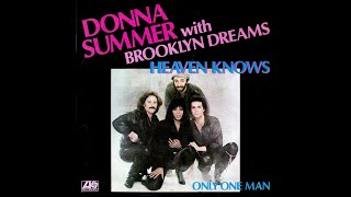 Donna Summer ft Brooklyn Dreams  ~ Heaven Knows 1978 Disco Purrfection Version