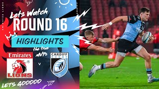 Emirates Lions v Cardiff Rugby | Instant Highlights | Round 16 | URC 2023/24