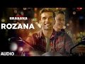 Rozana Full Audio Song | Naam Shabana | Akshay Kumar, Taapsee Pannu, Taher Shabbir I Shreya, Rochak
