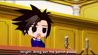 [GC/Ace Attorney] Bring out the parrot please