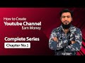 How to create youtube channel 2022  earn money in hindiurdu complete course