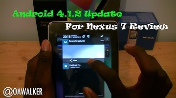 Android 4.1.2 Update For Nexus 7 Review