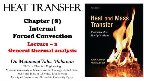 #Heat_Transfer: Ch(8)_L2_General thermal analysis