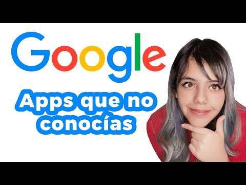 Apps de Google que seguro no conocías