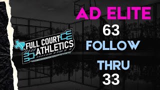 AD Elite ‘28 vs Follow Thru ‘27 (63-33 win) 4/21/24