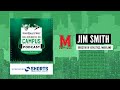 Big Business on Campus, Episode 4: Jim Smith of Maryland