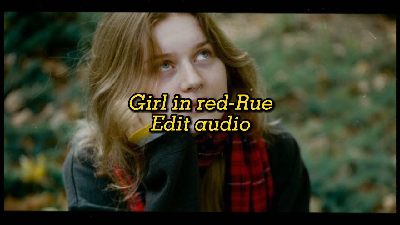 Girl in redRue,edit audio YouTube
