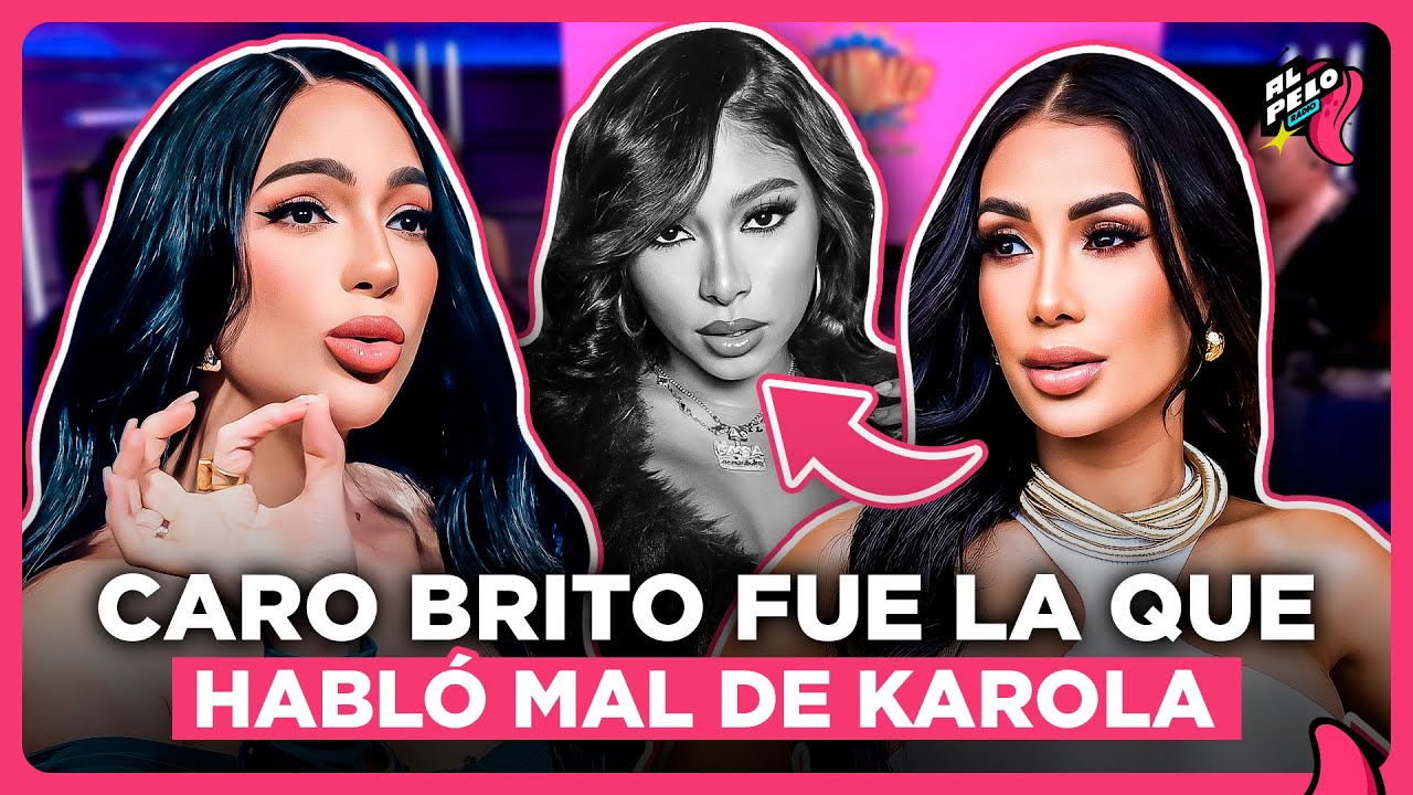 KAROLA EN EXCLUSIVA CUENTA CARO BRITO HABLÓ MAL A SUS ESPALDAS Y LA SACÓ DEL PROGRAMA