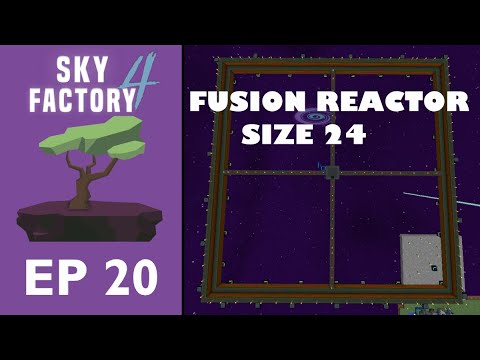 Size 24 Fusion Reactor In SkyFactory 4 | Part 20 - YouTube
