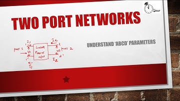 Transmission parameters| ABCD parameters| in terms of Z and Y parameters| Condition for Reciprocity