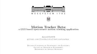 Motion Tracker Beta: a GUI based open-source motion tracking application
