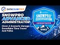 Manage Snowflake Time Travel and Fail-safe | SnowPro Advanced Administrator ADA-C02 Domain 6.2