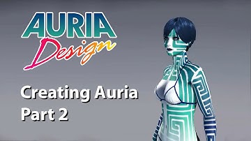 AURIA Design - Creating Auria in APB Reloaded - Part 2