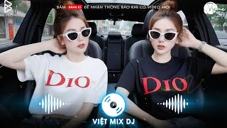 Nonstop Việt Mix 2025 Tổng Hợp Nhạc Remix Vinahouse Tiktok Hot Nhất Tuần B Siêu Phê