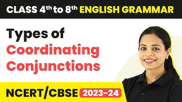 Types of Coordinating Conjunctions | Class 4 to 8 English Grammar