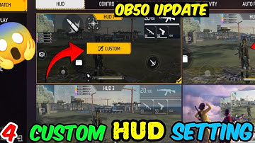 Ob50 Update New 4 Custom HUD Setting for Free Fire || Copy & Share HUD Code with Friend | Easy Trick