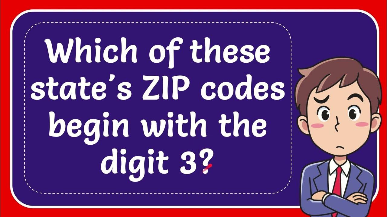Which of these state's ZIP codes begin with the digit 3? YouTube