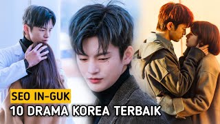 10 Drama Korea Terbaik Seo In Guk II Best Kdrama Of Seo In Guk (IND/ENG SUB)