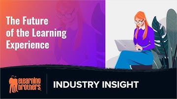 The Future of the Learning Experience