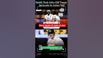 Smith Took Jofra Old Tweet  Seriously  In Ashes Test #stevesmith #jofraarcher #viratkohli