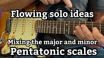 HOW TO MIX THE MAJOR AND MINOR PENTATONIC SCALE// RUSTYS GUITAR// IMPROVISATION LESSON