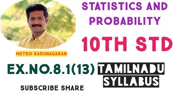 10th Std Maths Ex.8.1(13) Time taken by 50 students to complete a 100m race are given below. Find SD
