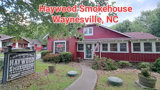 Haywood Smokehouse  Waynesville, NC (Round 3)