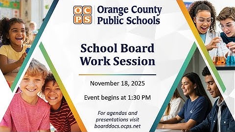 OCPS | 2025-11-18 School Board Work Session