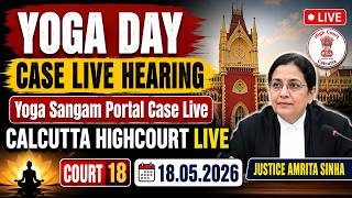 YOGA CASE LIVE HEARING Calcutta Highcourt || CALCUTTA HIGHCOURT LIVEm || Yoga Sangam portal