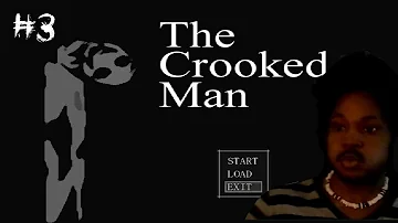 The Crooked Man [3] | HE WON'T DIE