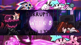 FNF Corruption Week 8 With Lyrics