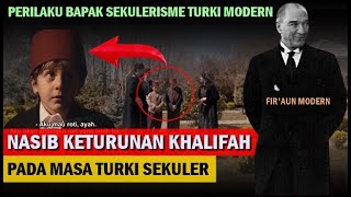 NASIB KETURUNAN KHALIFAH PASKA RUNTUHNYA TURKI USMANI OTTOMAN