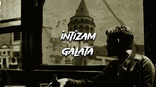 İntizam - Galata ( Official Lyric Video )