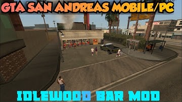 🚨 NEW BAR MOD in Idlewood! | GTA SA Android + PC Mapping | Near Pizza Shop 🍕🔥