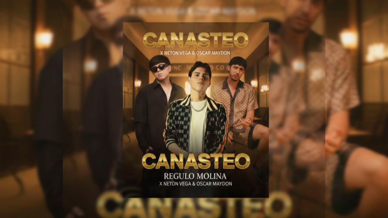 Canasteo,Regulo Molina,Neton Vega & Oscar Maydon (audio original)