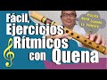 Práctica fácil de ritmo con la Quena y una partitura