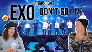 Waleska & Efra react to EXO The EℓyXiOn in Seoul Don't go LIVE😍👌 | REACTION