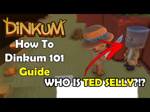 Dinkum Ted Selly 101 Guide -  Mystery NPC, Special Weapons! Easy Money, Hunting For Dinks!