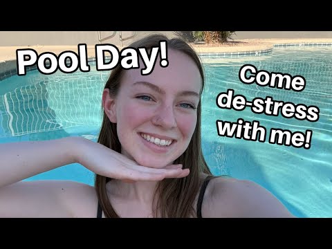 Pool Day! Come De-Stress With Me!