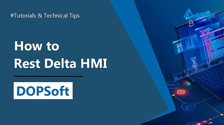 DOPSoft | How to Rest Delta HMI