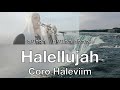 HALELLUJAH CORO HALEVIIM SUBTITULOS ESPAÑOL HEBREO